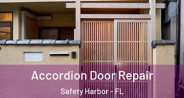  Accordion Door Repair Safety Harbor - FL