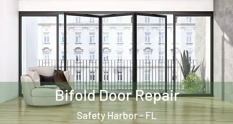  Bifold Door Repair Safety Harbor - FL