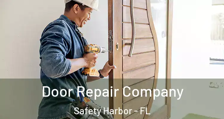  Door Repair Company Safety Harbor - FL