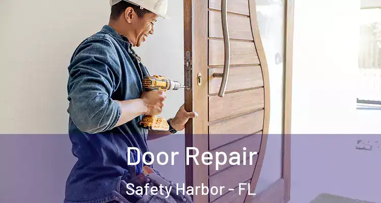  Door Repair Safety Harbor - FL