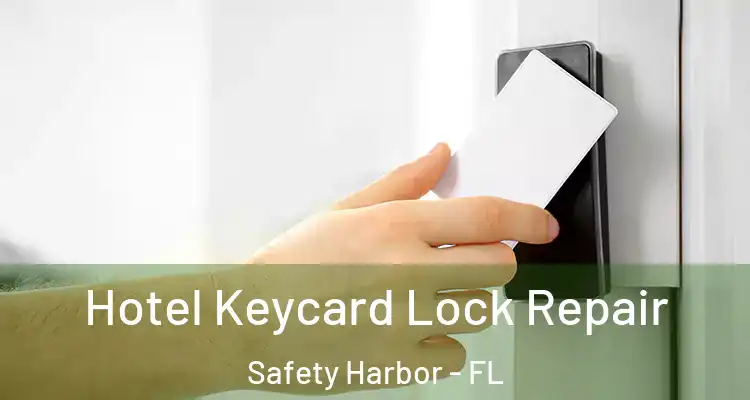  Hotel Keycard Lock Repair Safety Harbor - FL