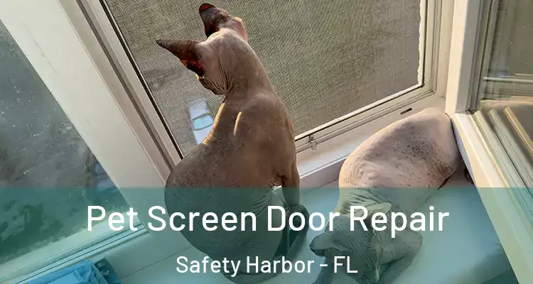  Pet Screen Door Repair Safety Harbor - FL