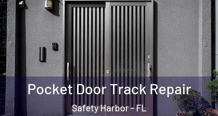  Pocket Door Track Repair Safety Harbor - FL