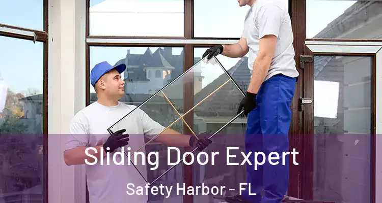  Sliding Door Expert Safety Harbor - FL