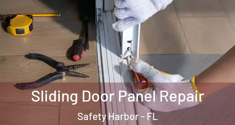  Sliding Door Panel Repair Safety Harbor - FL
