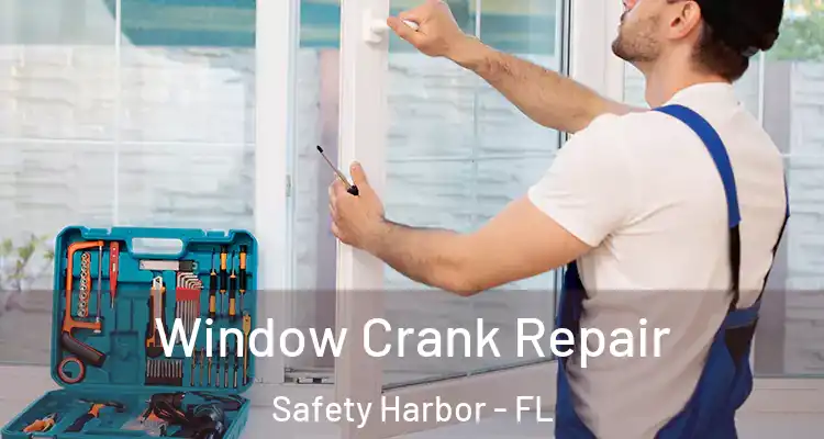  Window Crank Repair Safety Harbor - FL